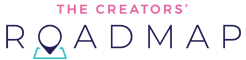 Creators' Roadmap™